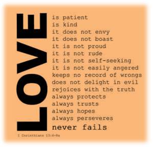 Love is Patient.  Love is Kind.